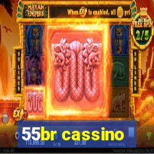 55br cassino